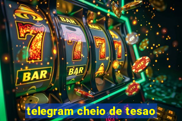 telegram cheio de tesao